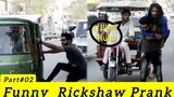 Funny Prank on Rickshaw Diver | Part #002
