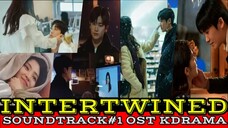 INTERTWINED / SOUNDTRACK #1 (사운드트랙#1) KDRAMA OST / Lee Eun-Soo ❤️ Han Sun-Woo (Lovestory)