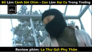 REVIEW PHIM : Lá Thư gửi phụ thân (p2) #rvphimhanhdong