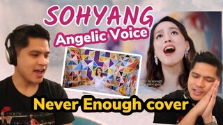 SOHYANG - 유튜브 단독 소향Sohyang   Never Enough♬   REACTION