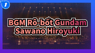 [Rô-bốt Gundam][Sawano Hiroyuki]MOBILE SUIT→Rô-bốt Gundam(live)_1