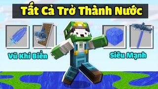 Minecraft Bedwars, Nhưng Tất Cả Trở Thành Nước Và Sở Hữu Vũ Khí Cá Mập Hacker Troll Noob Team