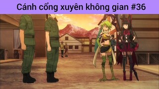 Cánh cổng xuyên không gian p36