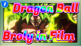 [Dragon Ball/AMV] Broly in Film_1