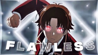 Ayanokoji🔥 - "BADASS" - Flawless  [Edit/AMV] | Capcut📲