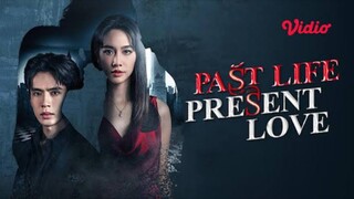 Past Life, Present Love (2024) Episode 2