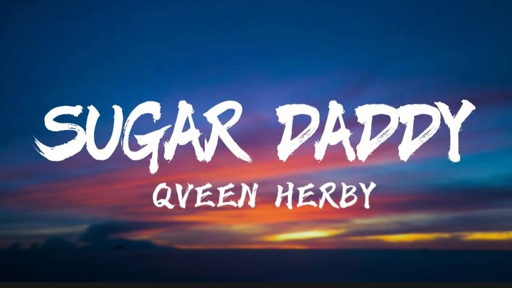 Qveen Herby - Sugar Daddy (Tiktok Song) Lyrics