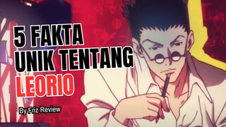 5 Fakta Unik Tentang LEORIO | Hunter X Hunter 🔥