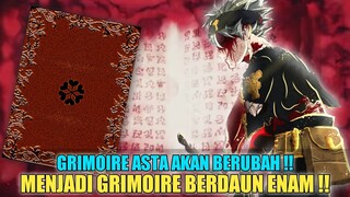 GRIMOIRE ASTA BERUBAH MENJADI GRIMOIRE BERDAUN ENAM❗KEKUATAN DEWA❗TEORI BLACK CLOVER CHAPTER 332