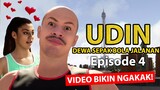 UDIN JATUH CINTA! - EPISODE 4 (VIDEO BIKIN NGAKAK)