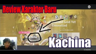 Review Karakter Baru - Kachina