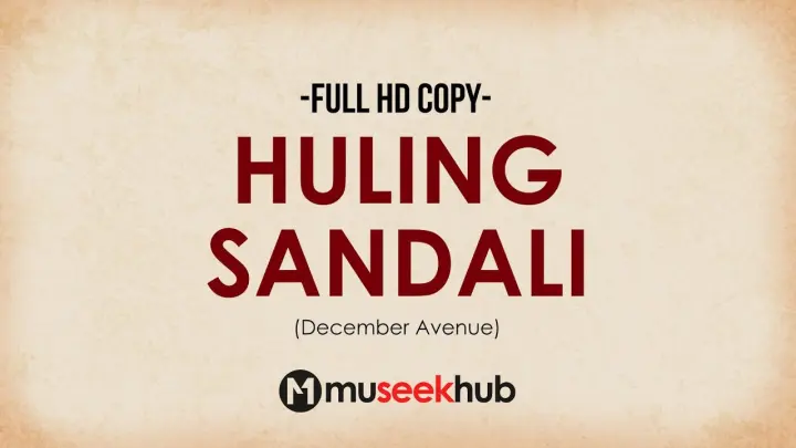 December Avenue - Huling Sandali [ FULL HD ] Lyrics ðŸŽµ
