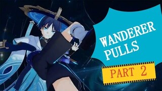 [GENSHIN IMPACT] PULLING WANDERER (PART 2)