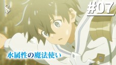 Mizu Zokusei no Mahoutsukai - Tập 07 (Vietsub)