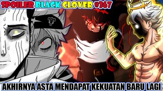 SPOILER! AKHIRNYA ASTA MENDAPAT KEKUATAN BARU LAGI [Black Clover 367] TERNYATA DAMNATIO TIDAK TEWAS?