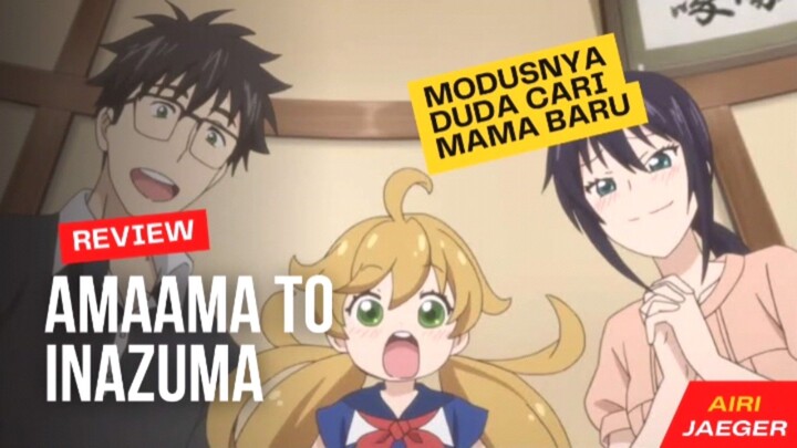 Review Anime Amaama To Inazuma