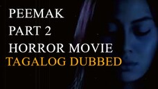 PEE MAK PART 2 TAGALOG DUBBED FULL MOVIE