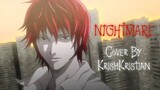 [ Opening Death Note ] | NIGHTMARE | Cover | KrishKristian