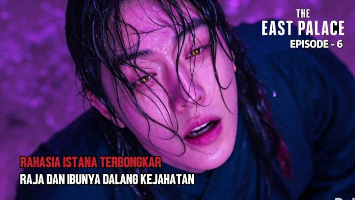 THE EAST PALACE EPISODE 6 || RAJA DAN IBU SURI DALANG ARWAH MENGINCAR ISTANA