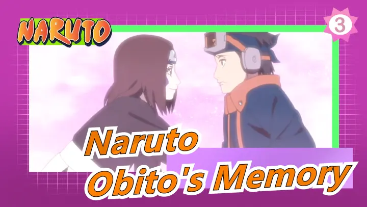 [Naruto] Obito Uchiha's Memory (full ver. / in chronological order)_B3