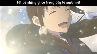 Tất cả những gì có trong đây là nước mắt #anime #amv
