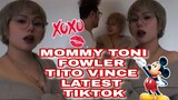 MOMMY TONI FOWLER | TITO VINCE | LATEST TIKTOK | TORO FAMILY