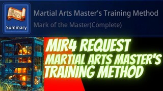 MIR4 MARTIAL ARTS MASTER'S TRAINING METHOD