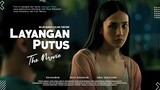 Layangan Putus The Movie 2024 - Raihaanun, Reza Rahadian, Anya Geraldine | Film Terbaru Spesial 2024