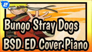 [Bungo Stray Dogs] BSD ED (Cover Piano) Memanggil Namamu_2