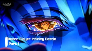 Kimetsu no Yaiba Infinity Castle – Part 1 | visual yang megah dan musik yang emosional.!