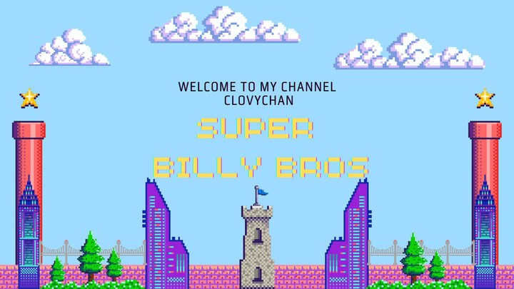 Super Billy Bros | Bermain bersama Clovychan
