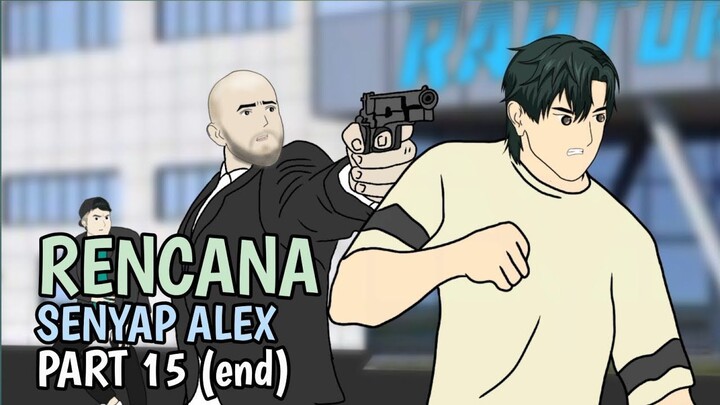 EPISODE TERAKHIR  RRNCANA SENYAP ALEX PART15  ANIMASI TERBARU ROMANTIS LUCU ACTI