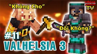 Valhelsia 3 11 - Khi Bé Quái Nói Không