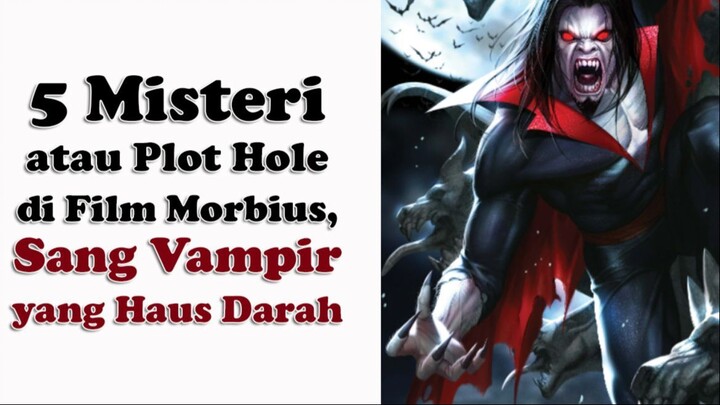 Inilah 5 Misteri atau Plot Hole di Film Morbius, Sang Vampir yang Haus Darah | Film dan Comic