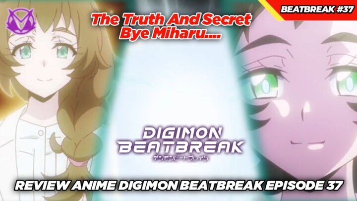 Kebenaran Pun Terungkap! Selamat Tinggal Miharu..... Review Anime Digimon Beatbreak Episode 37