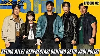 KETIKA MANTAN ATLET BANTING SETIR JADI POLISI - ALUR CERITA G00D BOY EPISODE 2 SUB INDO