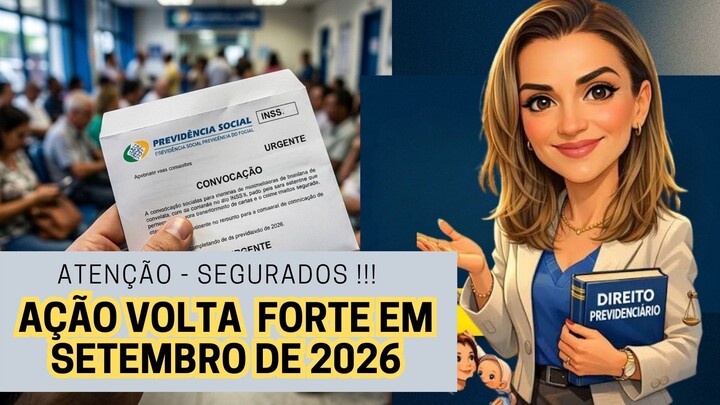 ALERTA NO INSS ! NOVOS CONVOCAÇÕES COMEÇAM A SEREM ENVIADAS EM SETEMBRO DE 2026