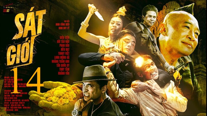 SÁT GIỚI | Tập 14 | Phim hành động Việt Nam hay 2026 | Anh Em Phim