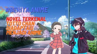 Novel Terkenal Totto Chan Diadaptasi Menjadi Anime