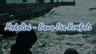Mahalini - Bawa Dia Kembali | remelia