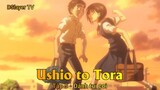 Ushio to Tora Tập 5 - Đánh tui coi
