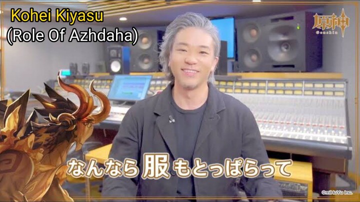 [Genshin] Wawancara pemeran Kohei Kiyasu (Role Of Azhdaha)