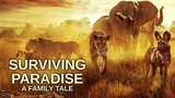 Surviving Paradise | A Family Tale