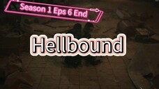 Hellbound End Season 1 Eps 6