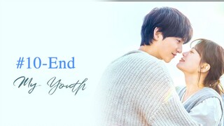 my-youth-season-1-episode-10-2025 (ID)