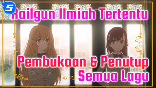 Railgun Ilmiah Tertentu (Kompilasi Pembuka & Penutup) Semua 3 Musim 18 Lagu_5