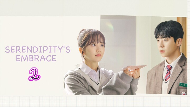 Ep.02 Serendipity's Embrace new korean  drama