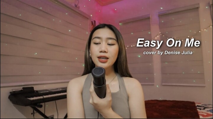 Easy On Me - Adele (cover) | Denise Julia