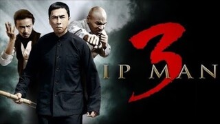 🇭🇰  葉問3  Ip Man 3  (2015)