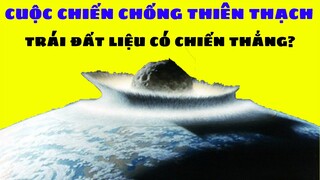 Trái đất trong cuộc chiến chống thiên thạch - Vũ trụ vô tận 72 || TimeSpaceTV